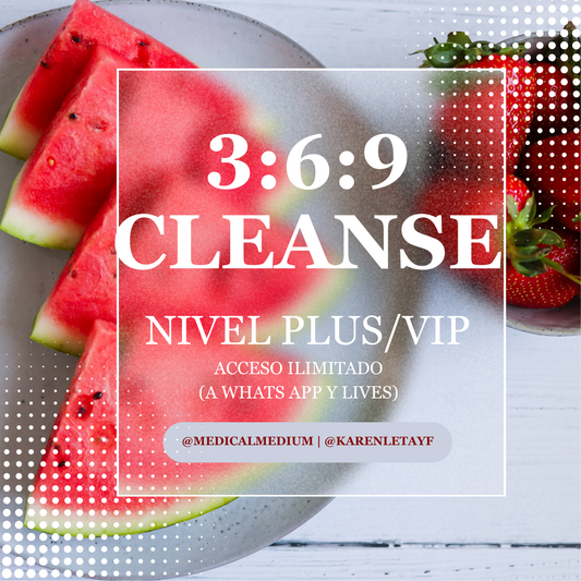 3:6:9 Cleanse — Medical Medium inspired (elige tu plan esencial o PLUS/VIP)
